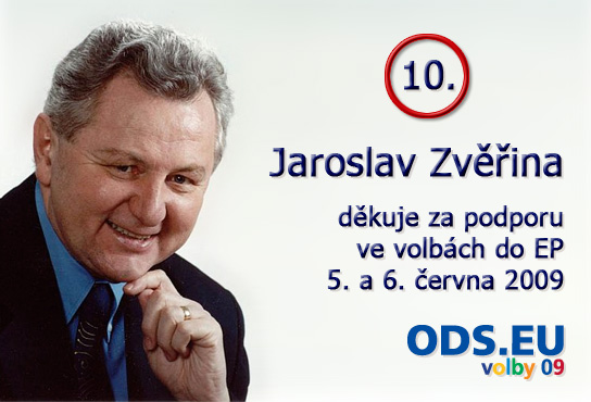 Děkujeme za Váš preferenční hlas ve volbách do Evropshého parlamentu pro Jaroslava Zvěřinu | 